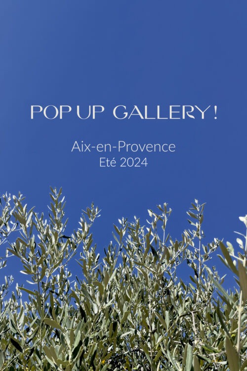 Pop-Up Galerie Aix-en-Provence